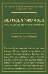 Between Two Ages