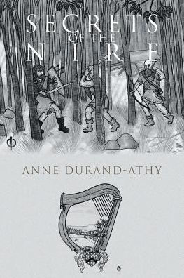 Xlibris Author| Anne Durand-Athy, Secrets of the Nire